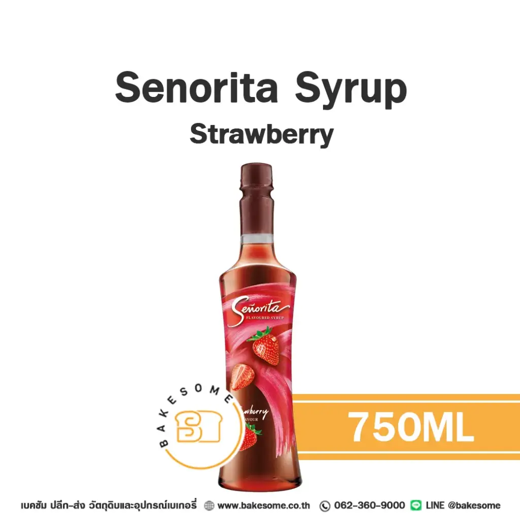 ไซรัป SENORITA Syrup Strawberry 750 มล. (เซโนริต้า) สำหรับกาแฟ ชา และเครื่องดื่ม