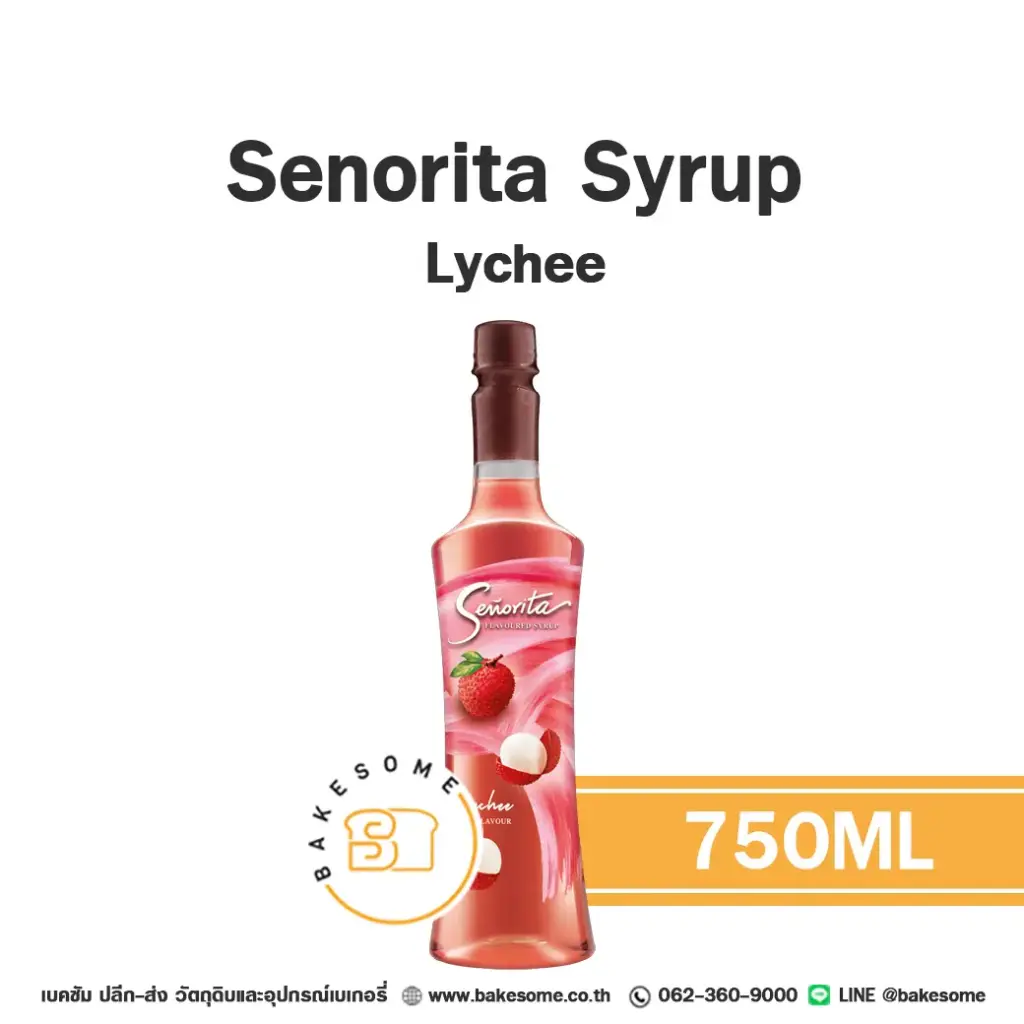 ไซรัป SENORITA Syrup Lychee 750 มล. (เซโนริต้า) สำหรับกาแฟ ชา และเครื่องดื่ม